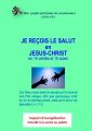 Je reçois le Salut en Jésus-Christ en 10 vérités et 10 actes