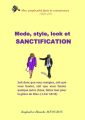 Mode, style, look et Sanctification