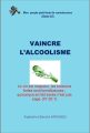 Vaincre l&rsquo;alcoolisme
