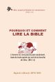 Pourquoi et comment lire la Bible