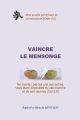 Vaincre le mensonge