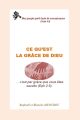 Ce qu&rsquo;est la grâce Divine