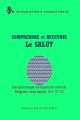 comprendre et recevoir le salut