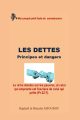 Les dettes principes et dangers