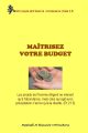 MAÎTRISEZ VOTRE BUDGET