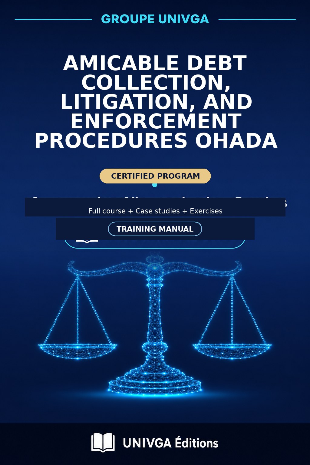 Cover of the training manual — Professional Certificate in Amicable Recovery, Litigation and Enforcement Procedures OHADA