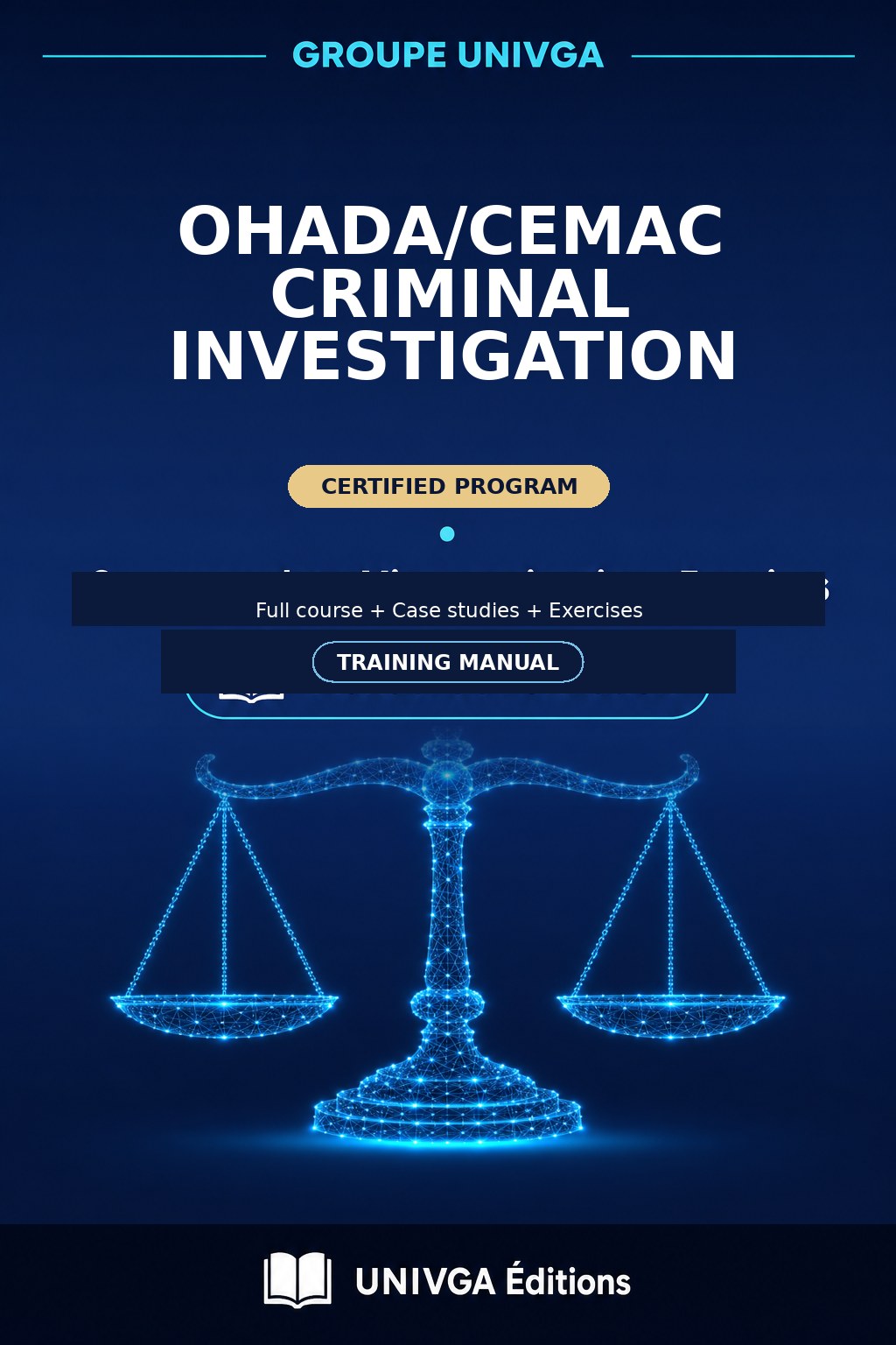 Manual Cover — Professional Certificate in Criminal Investigation OHADA/CEMAC