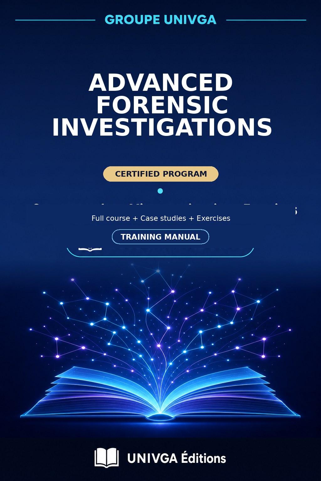 Cover of the manual — Professional Certificate in Advanced Forensic Investigations