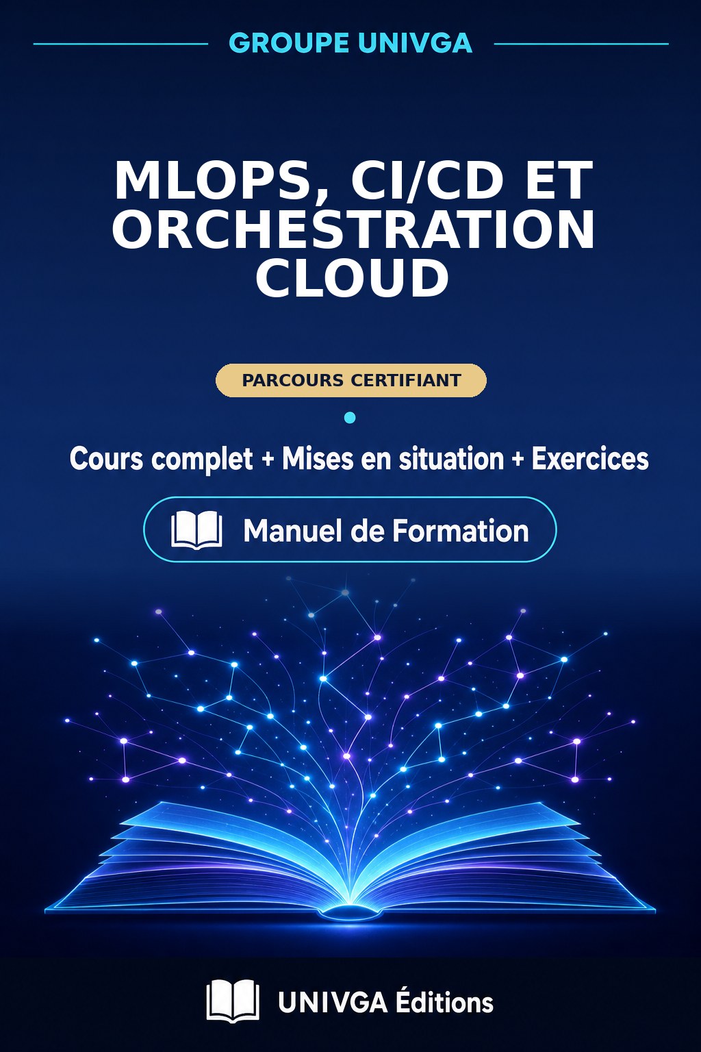 Couverture du manuel — Certificat Professionnel en MLOps, CI/CD et Orchestration Cloud