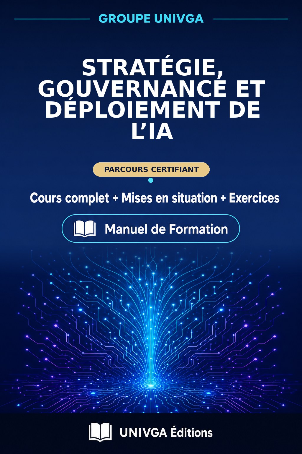 Couverture du manuel — Certificat Professionnel en Stratégie, Gouvernance et Déploiement de l’IA