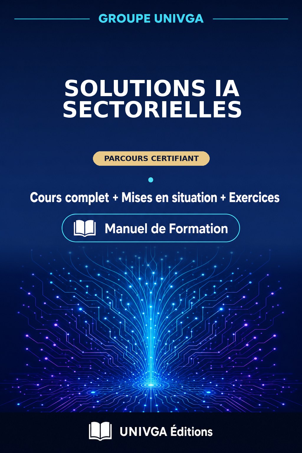 Couverture du manuel — Certificat Professionnel en Solutions IA Sectorielles