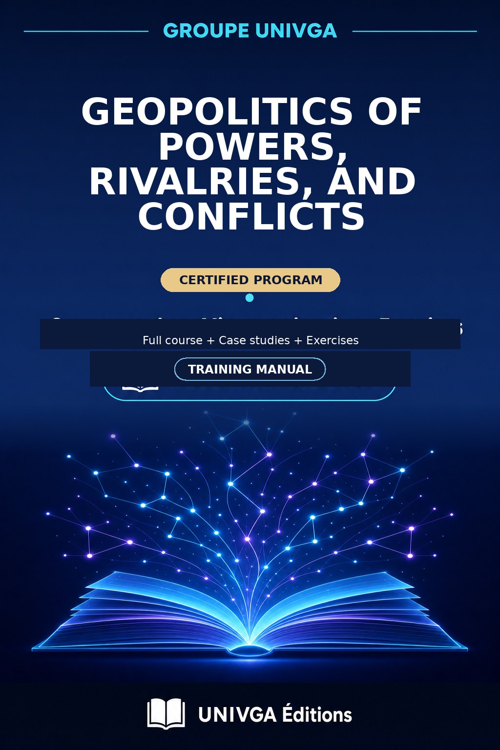 Cover of the manual — Professional Certificate in Geopolitics of Powers, Rivalries, and Conflicts