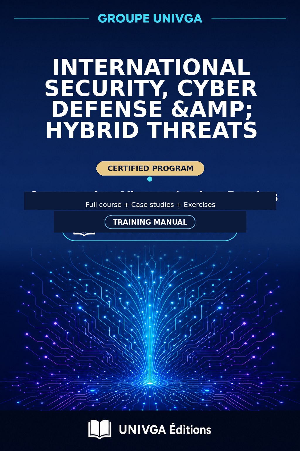 Manual Cover — Professional Certificate in International Security, Cyber Defense & Hybrid Threats