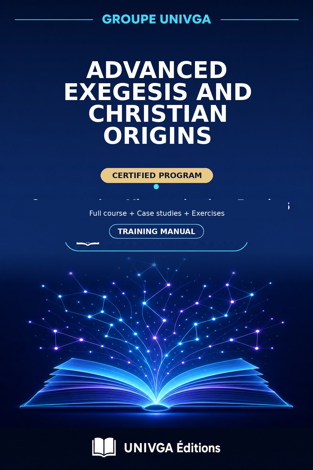Training Manual Cover — Professional Certificate in Advanced Exegesis and Christian Origins