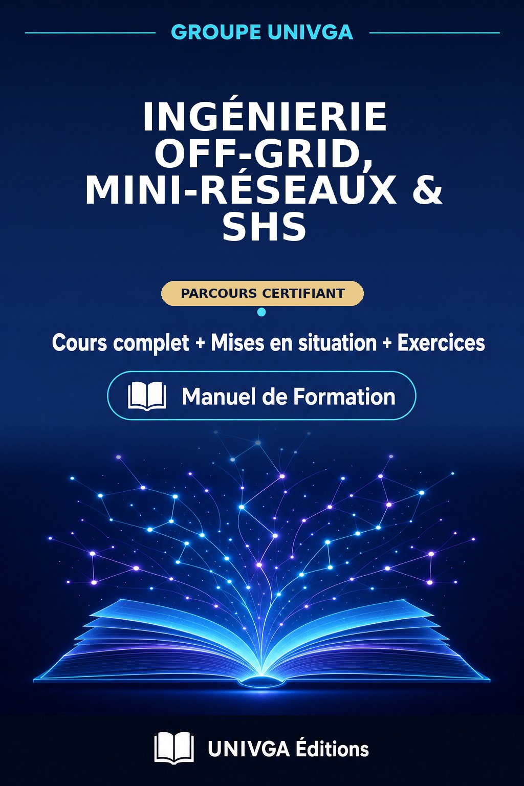 Couverture du manuel — Certificat Professionnel en Ingénierie Off-Grid, Mini-Réseaux & SHS
