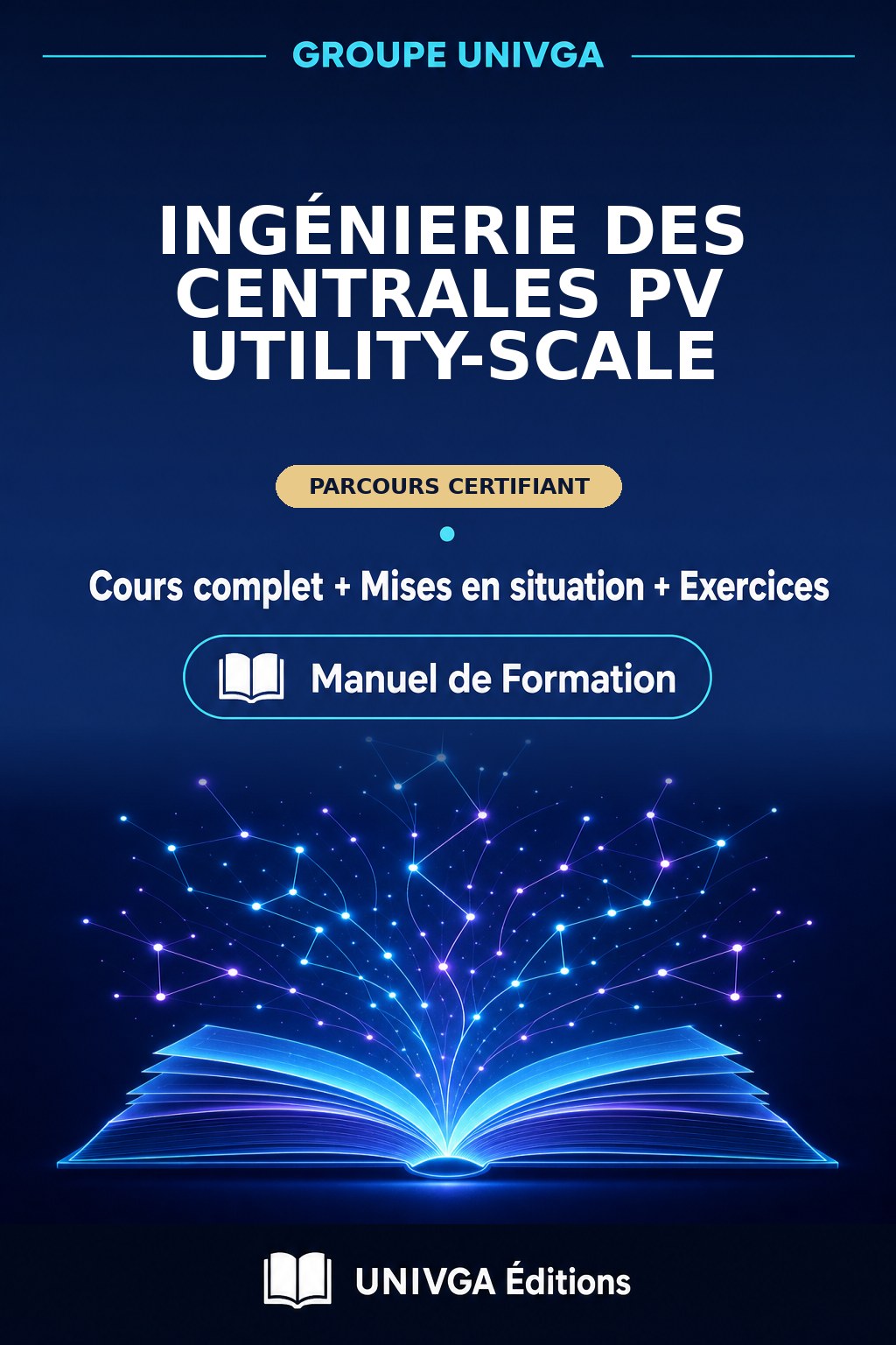 Couverture du manuel — Certificat Professionnel en Ingénierie des Centrales PV Utility-Scale