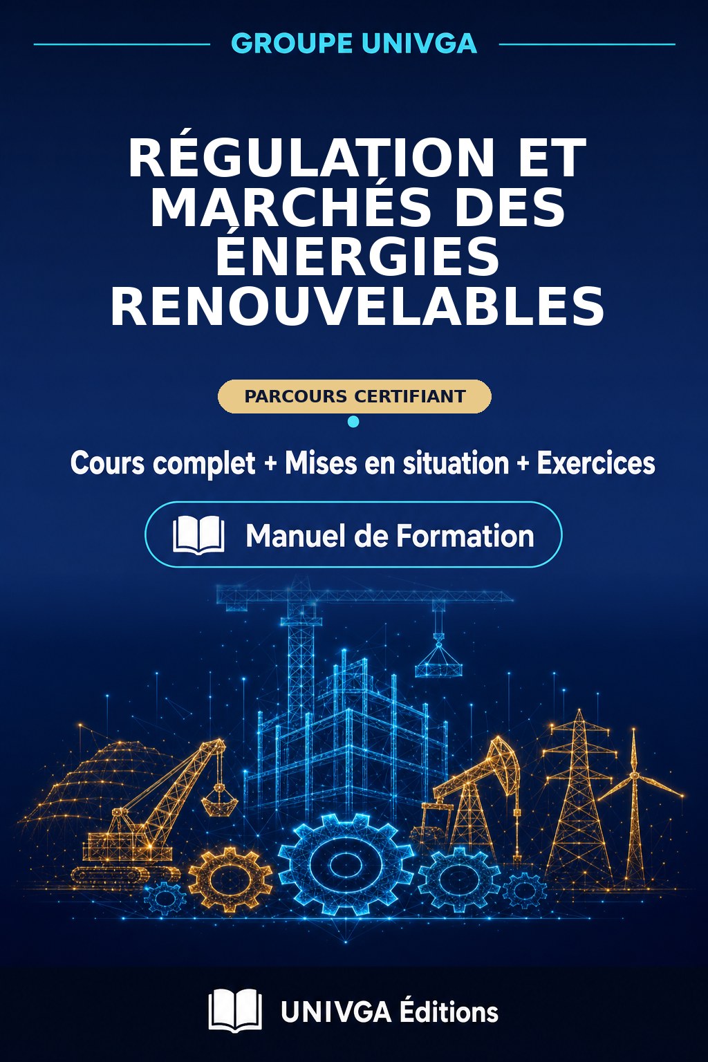 Couverture du manuel — Certificat Professionnel en Régulation et Marchés des Énergies Renouvelables