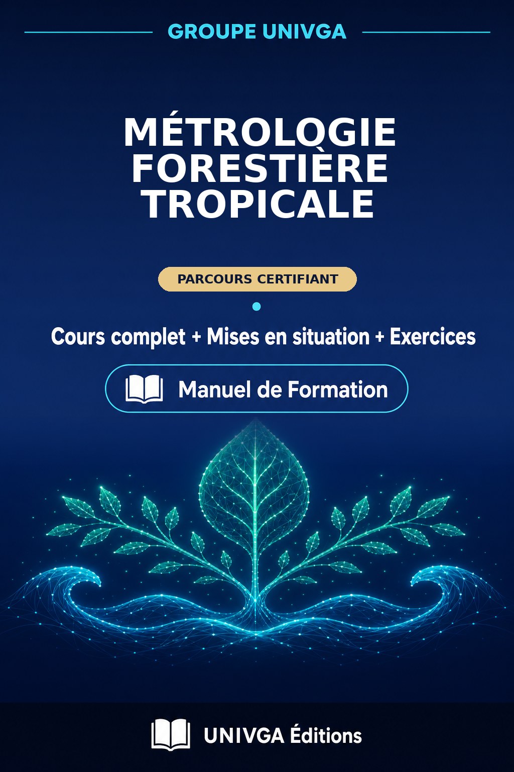 Couverture du manuel — Certificat Professionnel en Métrologie Forestière Tropicale