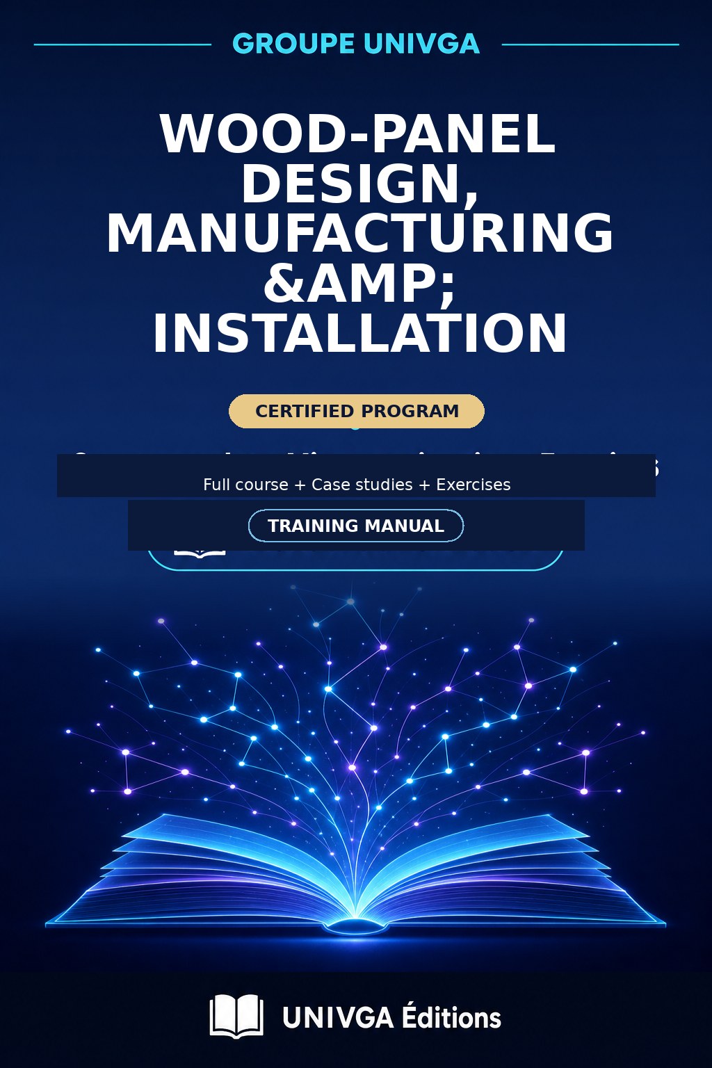Cover of the manual — Professional Certificate in Design, Manufacturing & Installation of Wood-Panels