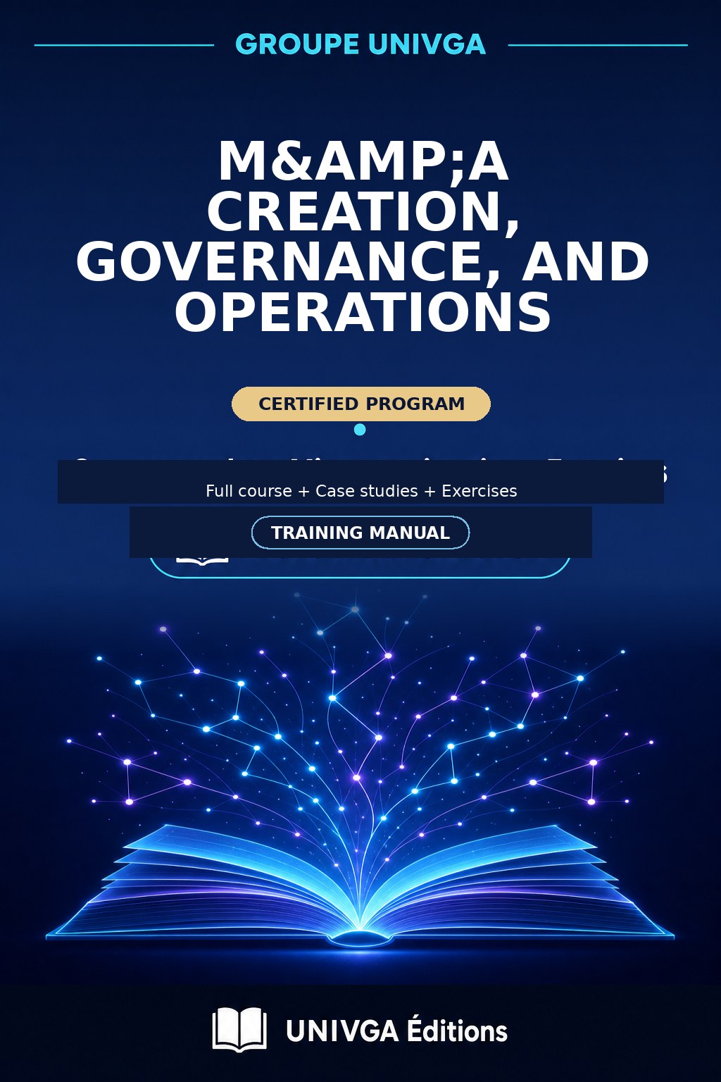 Cover of the manual — Professional Certificate in M&A Creation, Governance, and Operations