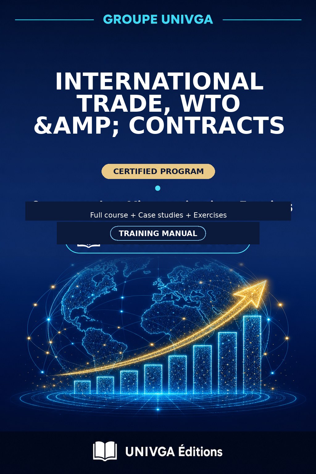 Cover of the manual — Professional Certificate in International Trade, WTO & Contracts