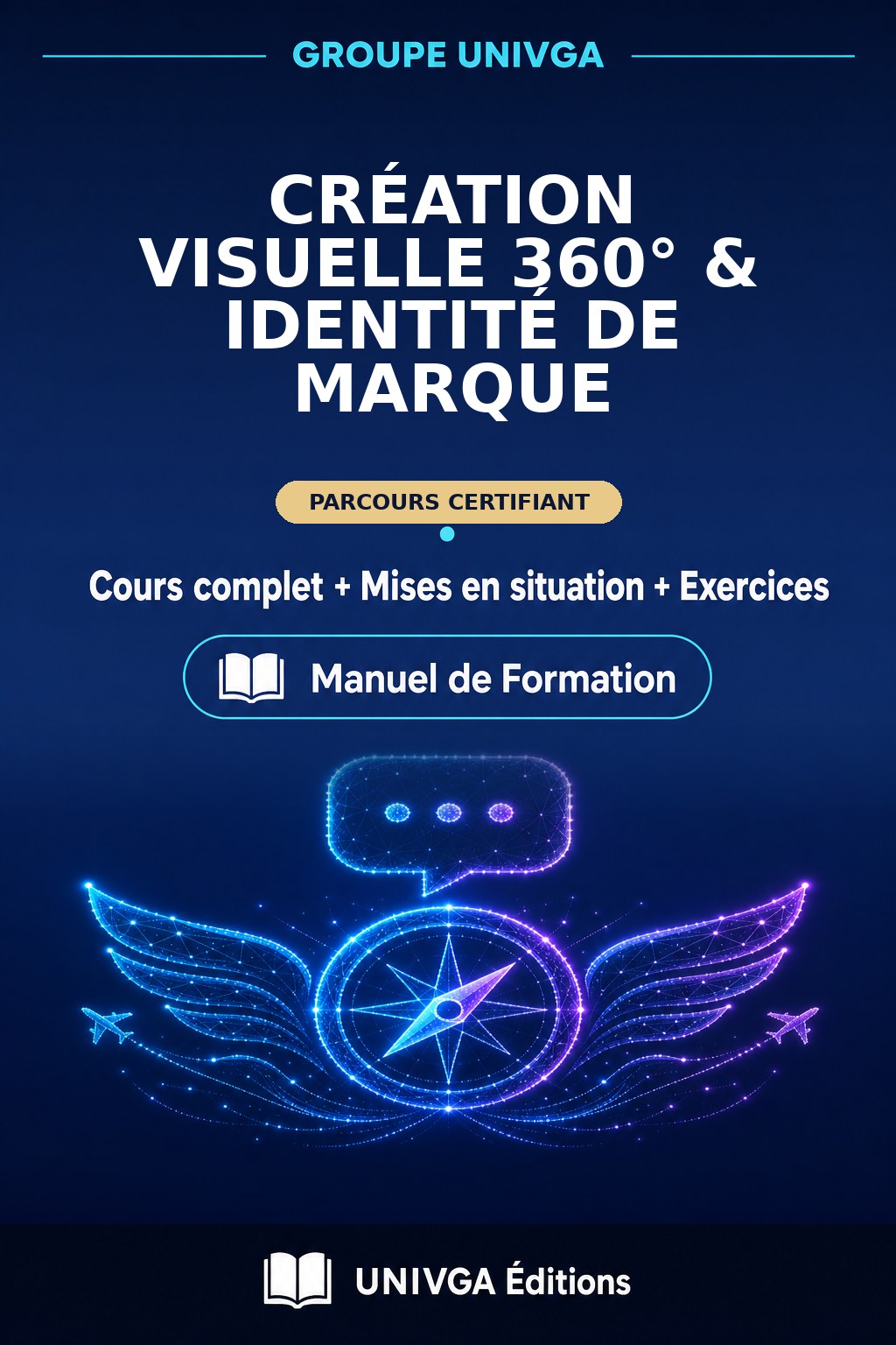 Couverture du manuel — Certificat Professionnel en Création Visuelle 360° & Identité de Marque
