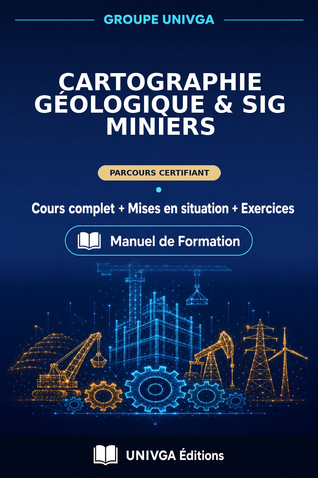 Couverture du manuel — Cartographie Géologique & SIG Miniers