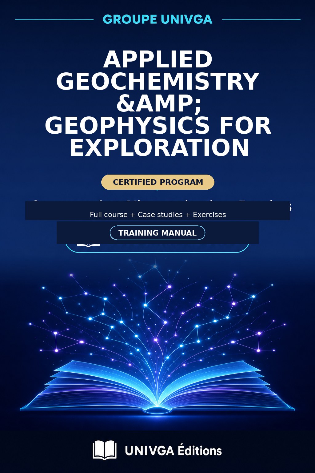 Training manual cover — Geochemistry & Geophysics Applied to Exploration