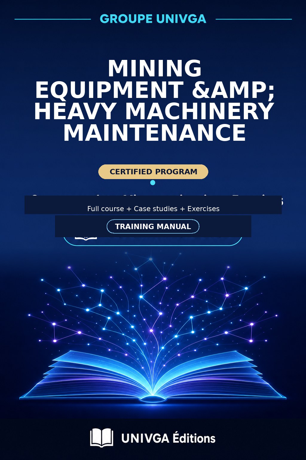 Cover of the training manual — Maintenance of Mining Machinery & Heavy Equipment