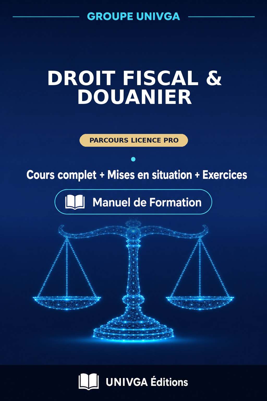 Couverture du manuel — LICENCE PRO EN DROIT FISCAL & DOUANIER