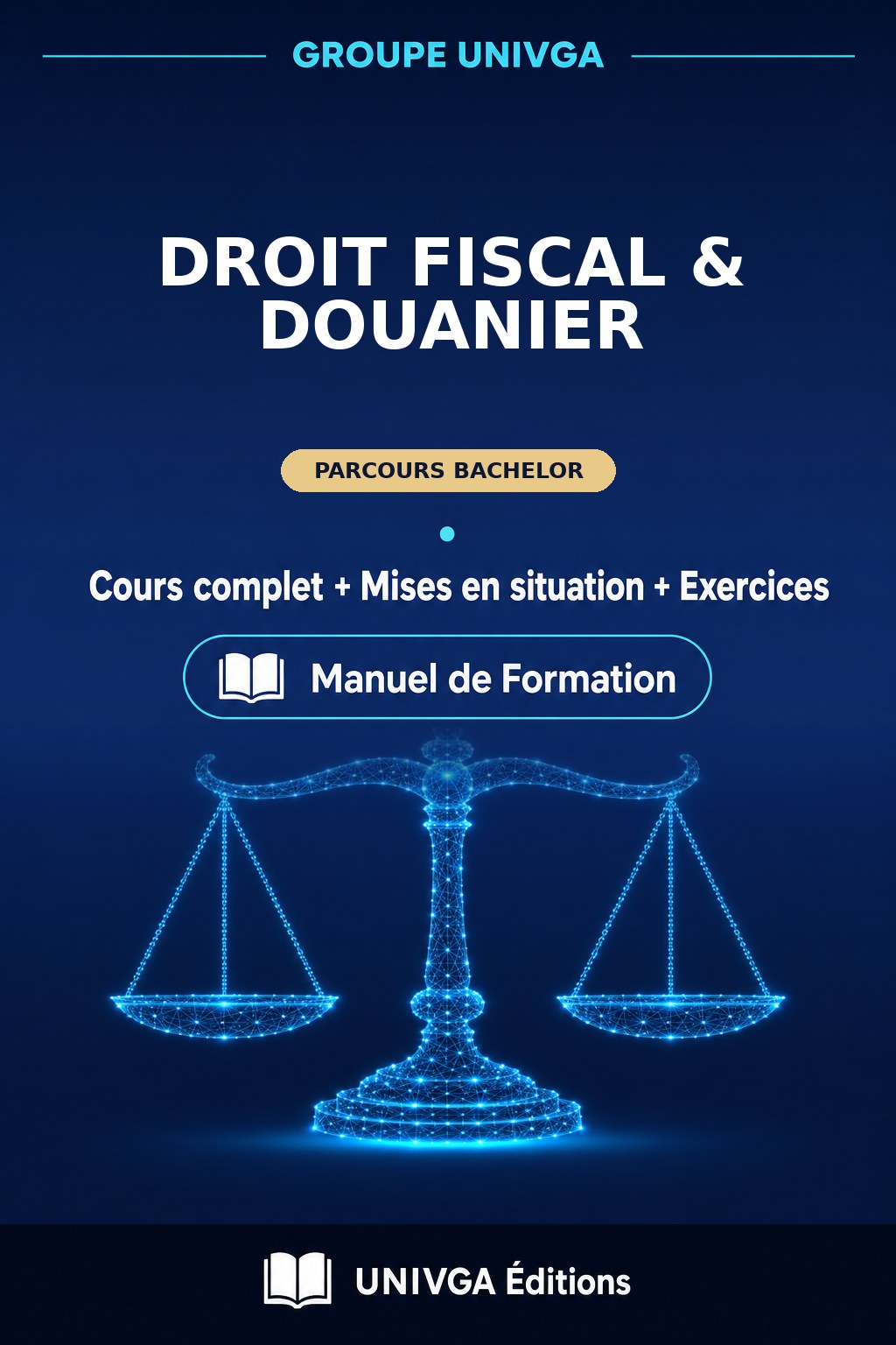 Couverture du manuel — Bachelor of Science (BSc) en Droit Fiscal & Douanier