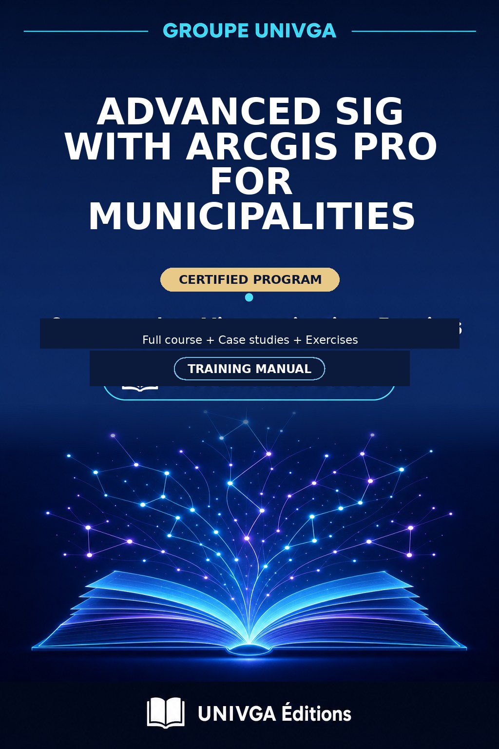 Cover of the manual — Advanced GIS with ArcGIS Pro for Communities