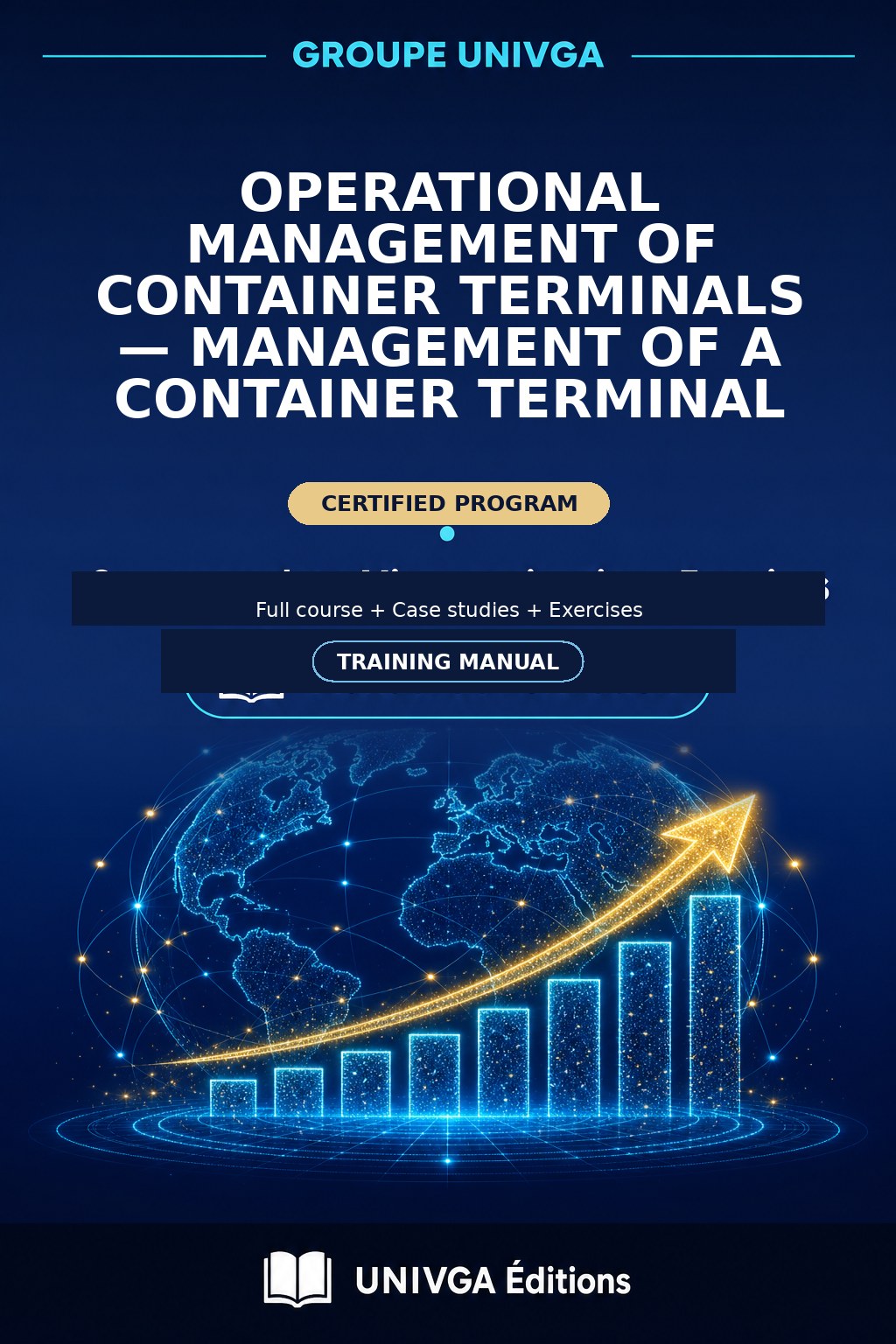 Cover of the training manual — Professional Certificate in Operational Management of Container Terminals — Managing a Container Terminal