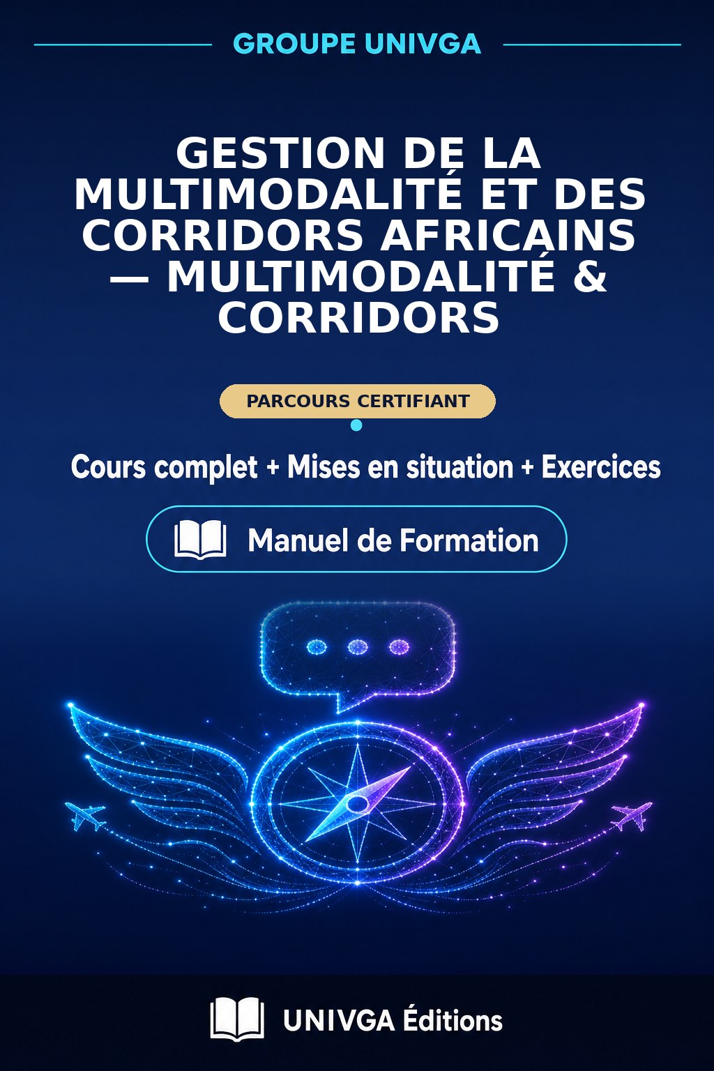 Couverture du manuel — Certificat Professionnel en Gestion de la Multimodalité et des Corridors Africains — Multimodalité & Corridors