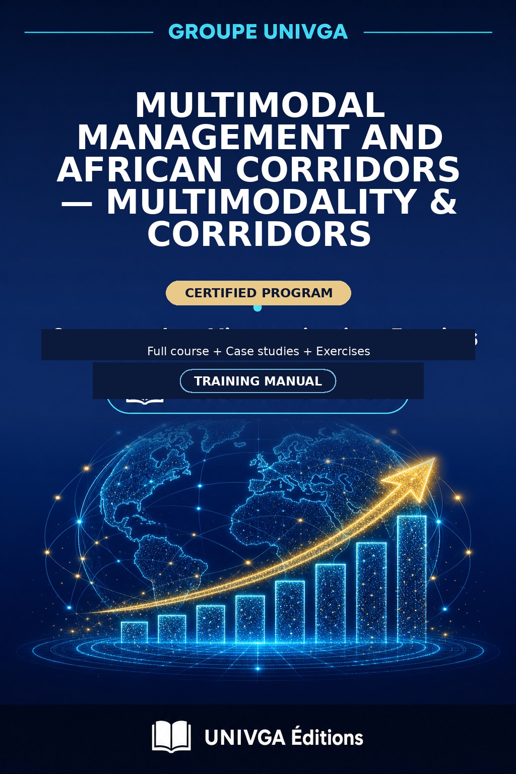 Cover of the manual — Professional Certificate in Management of Multimodality and African Corridors — Multimodality & Corridors