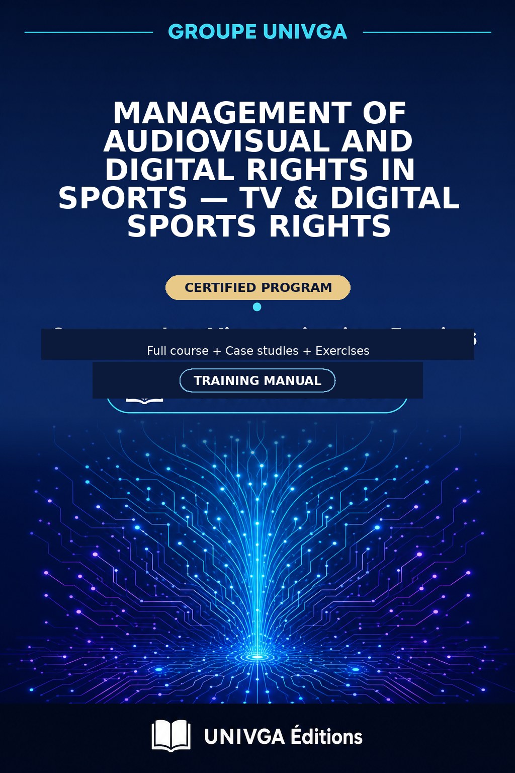 Manual Cover — Professional Certificate in Management of Audiovisual and Digital Rights in Sports — TV & Digital Sports Rights