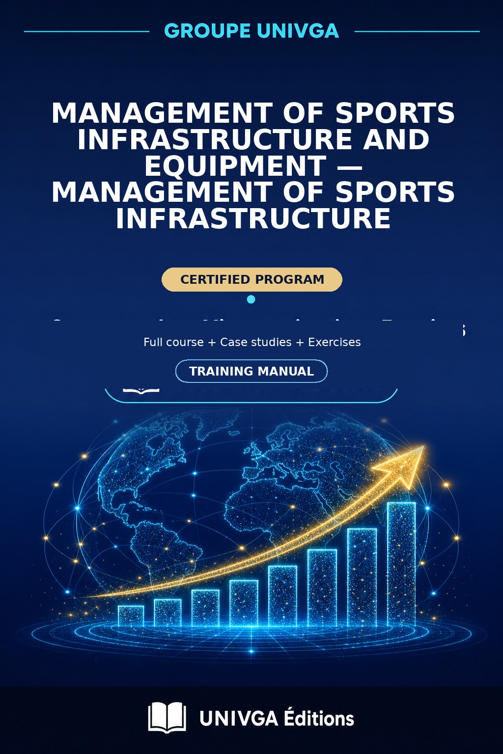Manual cover — Professional Certificate in Management of Sports Infrastructure and Equipment — Management of Sports Facilities