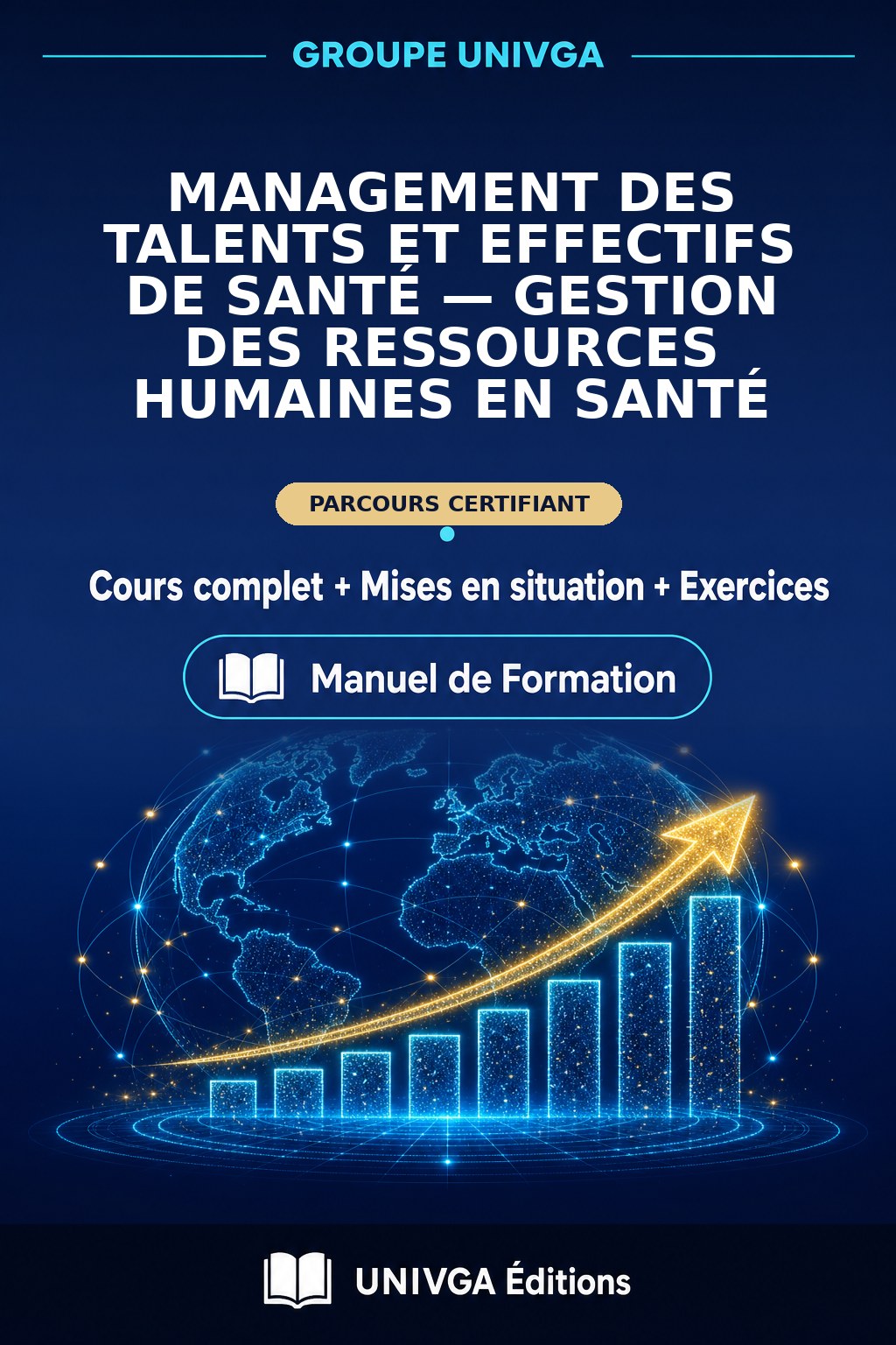 Couverture du manuel — Certificat Professionnel en Management des Talents et Effectifs de Santé — Gestion des Ressources Humaines en Santé