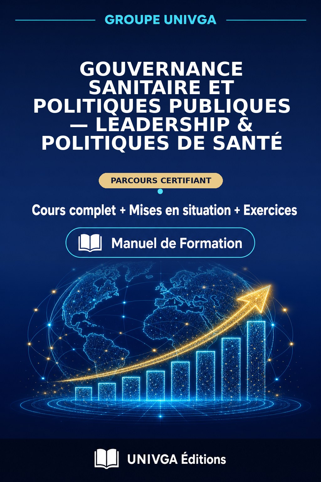 Couverture du manuel — Certificat Professionnel en Gouvernance Sanitaire et Politiques Publiques — Leadership & Politiques de Santé