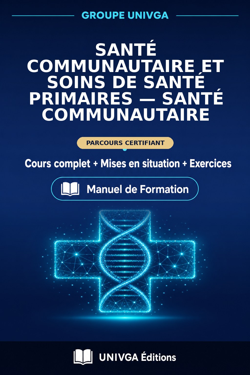 Couverture du manuel — Certificat Professionnel en Santé Communautaire et Soins de Santé Primaires — Santé Communautaire