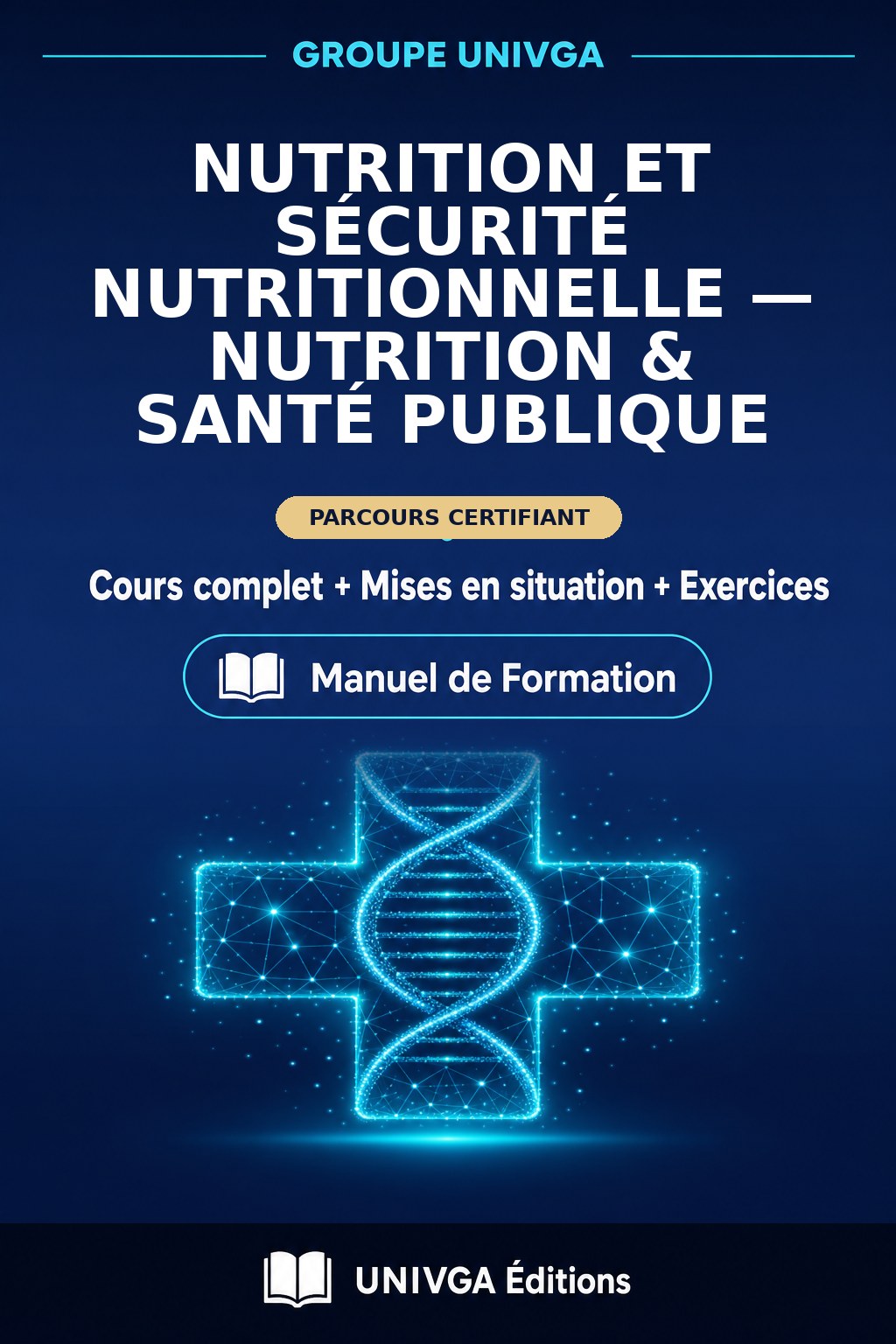 Couverture du manuel — Certificat Professionnel en Nutrition et Sécurité Nutritionnelle — Nutrition & Santé Publique