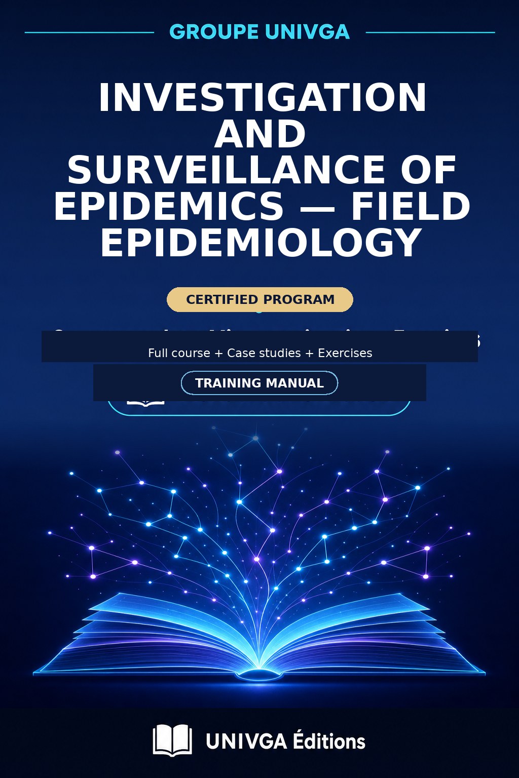 Cover of the training manual — Professional Certificate in Investigation and Surveillance of Epidemics — Field Epidemiology