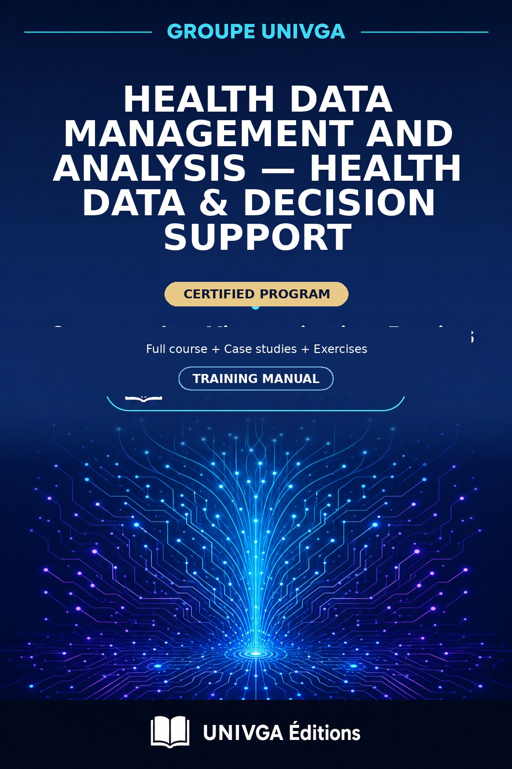Cover of the training manual — Professional Certificate in Health Data Management and Analysis — Health Data & Decision Support