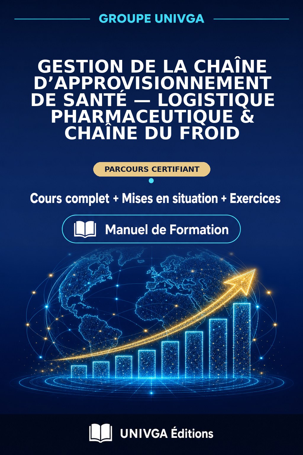 Couverture du manuel — Certificat Professionnel en Gestion de la Chaîne d’Approvisionnement de Santé — Logistique Pharmaceutique & Chaîne du Froid