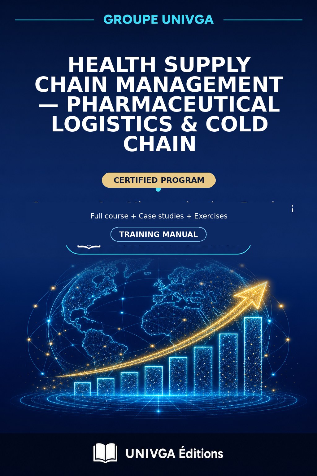 Training manual cover — Professional Certificate in Health Supply Chain Management — Pharmaceutical Logistics & Cold Chain