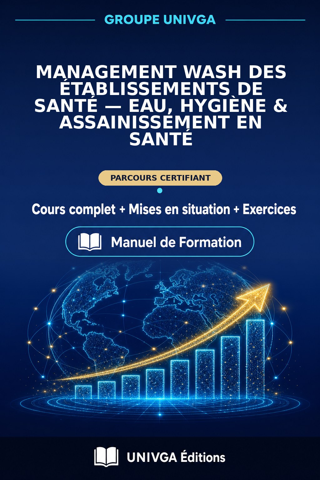 Couverture du manuel — Certificat Professionnel en Management WASH des Établissements de Santé — Eau, Hygiène & Assainissement en Santé
