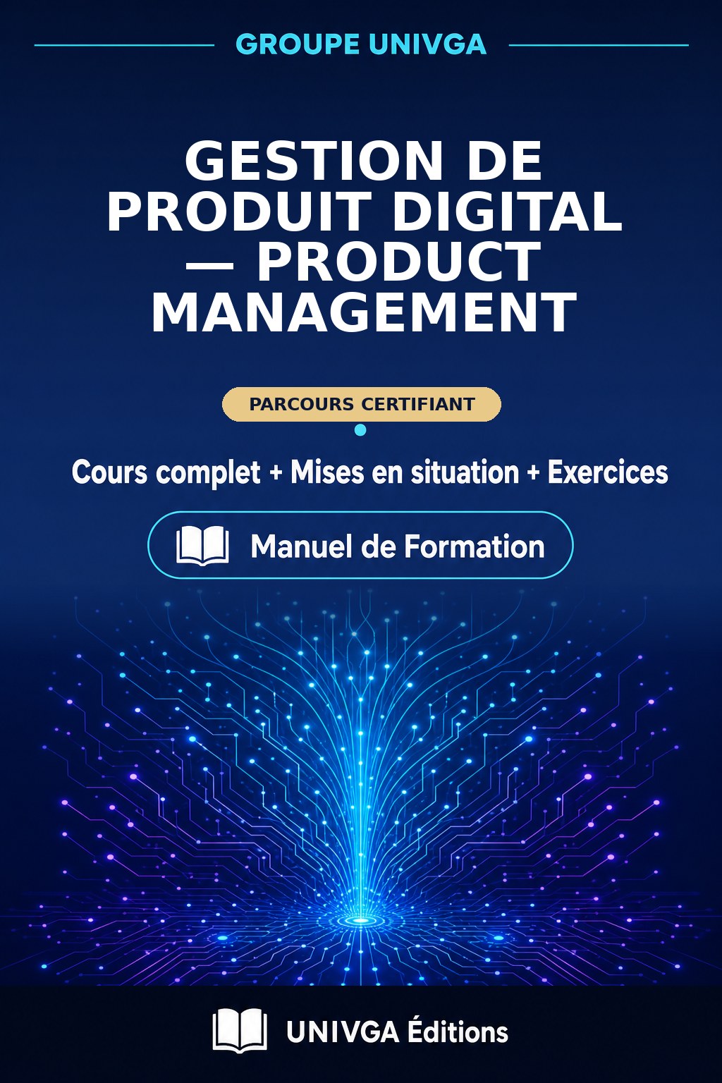 Couverture du manuel — Certificat Professionnel en Gestion de Produit Digital — Product Management