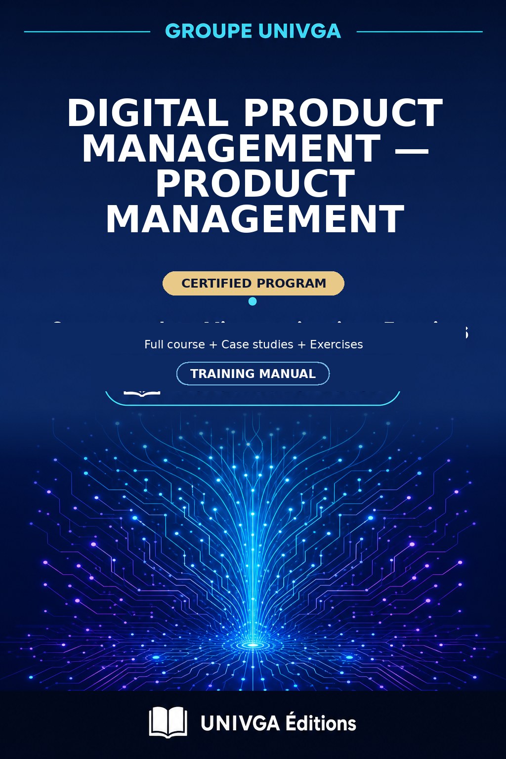 Training Manual Cover — Professional Certificate in Digital Product Management