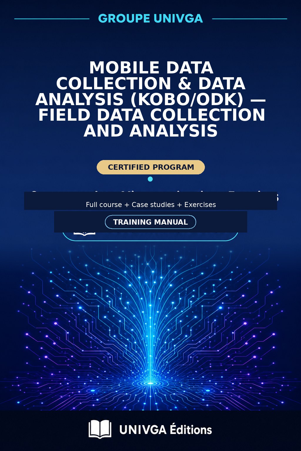 Cover of the training manual — Professional Certificate in Mobile Data Collection & Data Analysis (KoBo/ODK) — Field Data Collection and Analysis