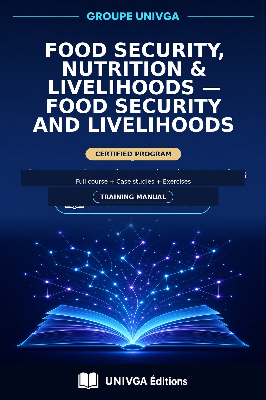 Cover of the training manual — Professional Certificate in Food Security, Nutrition & Livelihoods — Food Security and Livelihoods